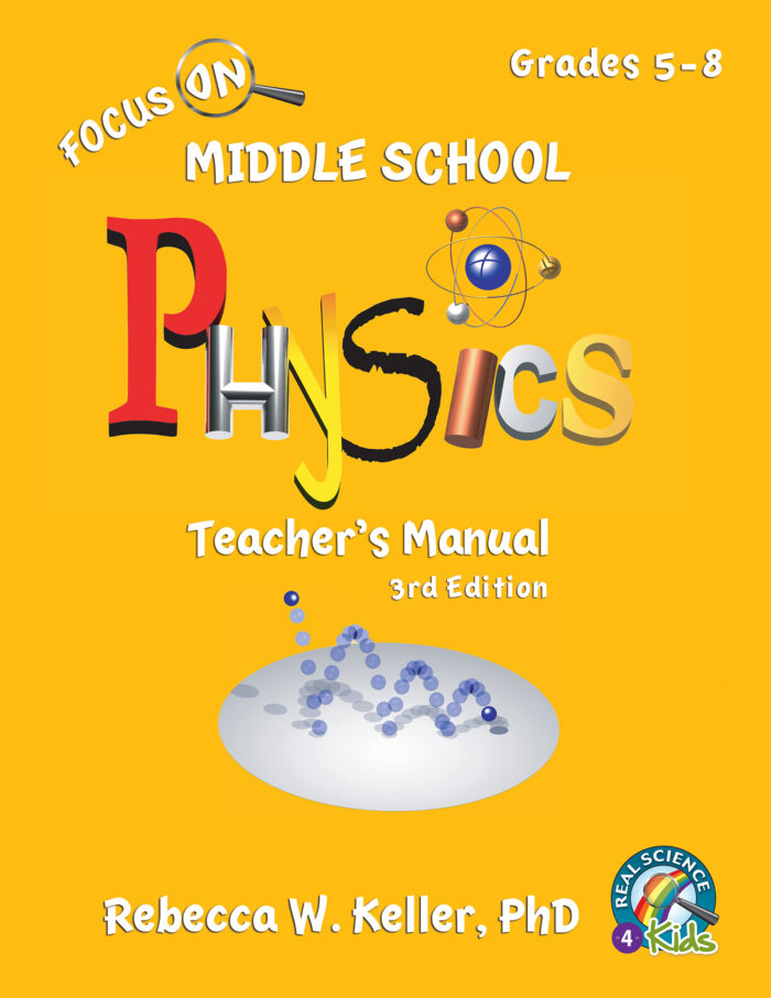 Focus On Middle School Physics Teacher’s Manual – 3rd Edition